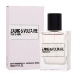 Zadig & Voltaire This is Her! Undressed Parfumovaná voda pre ženy 30 ml