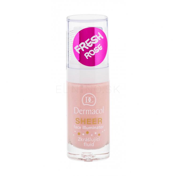Dermacol Sheer Face Illuminator Podklad pod make-up pre ženy 15 ml Odtieň fresh rose