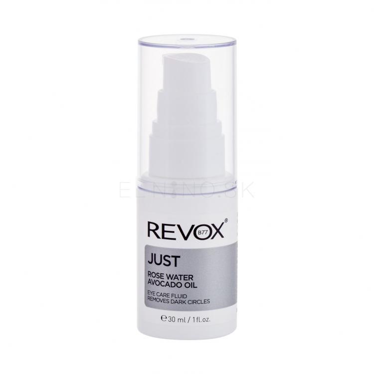 Revox Just Rose Water Avocado Oil Fluid Očný krém pre ženy 30 ml