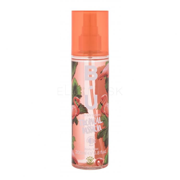 B.U. Oh My Body! Tropical Passion Telový sprej pre ženy 200 ml