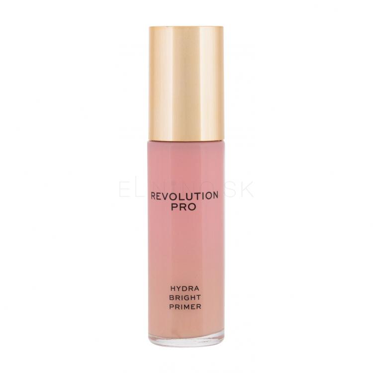 Makeup Revolution London Revolution PRO Hydra Bright Primer Podklad pod make-up pre ženy 30 ml