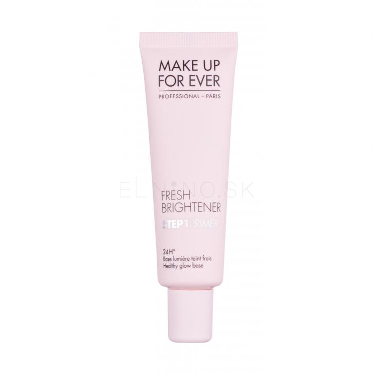 Make Up For Ever Step 1 Primer Fresh Brightener Podklad pod make-up pre ženy 30 ml