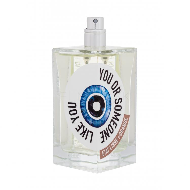 Etat Libre d´Orange You Or Someone Like You Parfumovaná voda 100 ml tester
