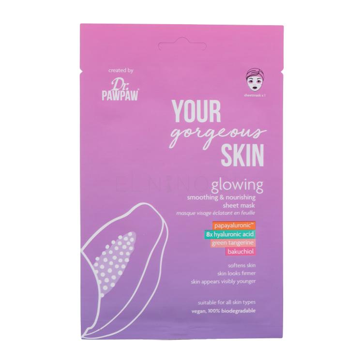 Dr. PAWPAW Your Gorgeous Skin Glowing Sheet Mask Pleťová maska pre ženy 25 ml